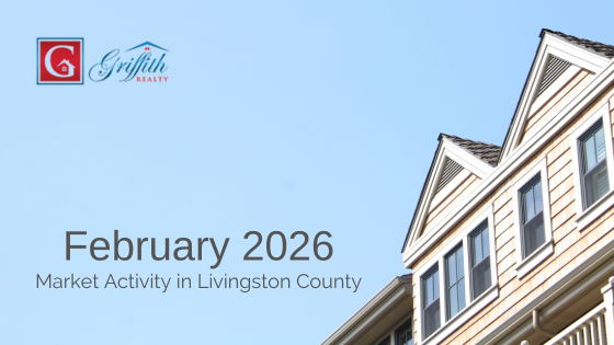 February 2026 Market Activity in Livingston County | Griffith Realty