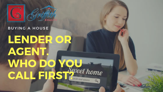 Buying a House Lender or Agent